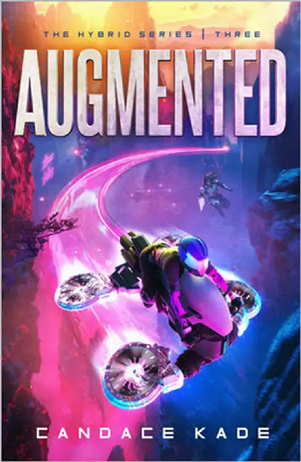 Augmented: Volume 3 by Kade, Candace