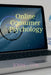 Online Consumer Psychology by John Lok
