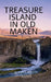 Treasure Island in Old Maken by Bhanupriya Rana