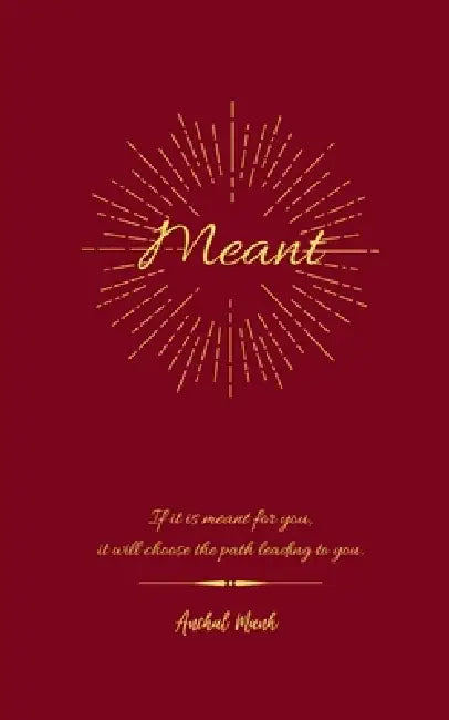 Meant by Anchal Manh