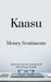Kaasu -Money Sentiments by Mallikarjuna Muddugalmath