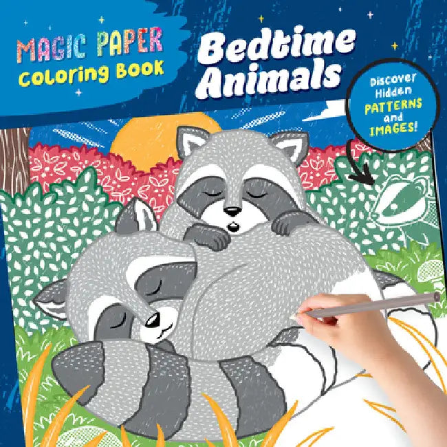 Magic Paper Coloring Book: Bedtime Animals: Discover Hidden Patterns and Images! by Natascha Pitz