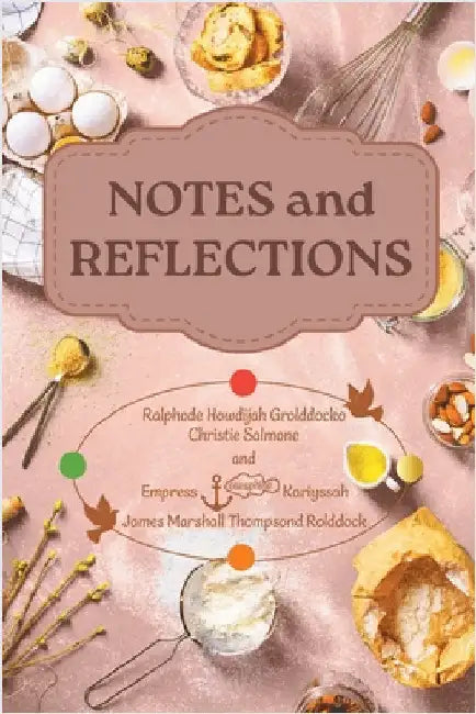 Notes and Reflections: Book 2 by Marshella Marshall