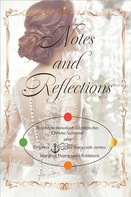 Notes and Reflections: Book 6 by Marshella Marshall