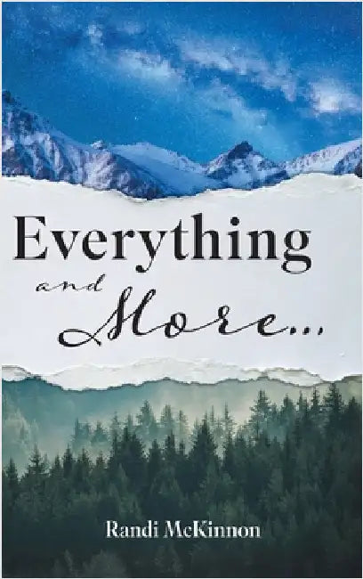Everything and More..... by Randi McKinnon