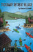 Tuckaway Retreat Village by Karen A. Boxell