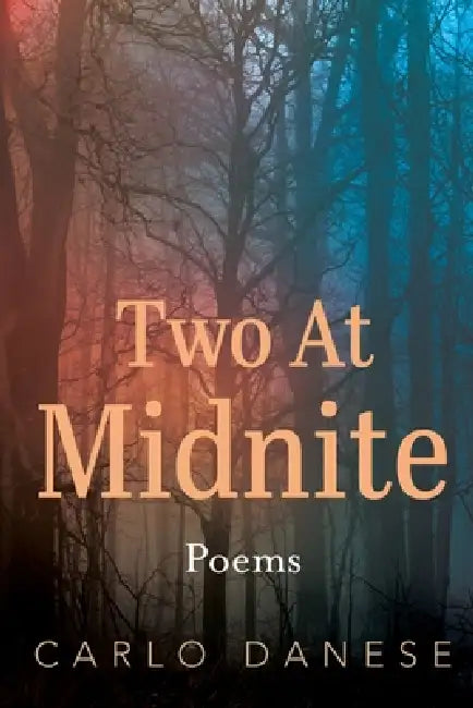 Two At Midnite by Carlo Danese