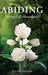 Abiding: Living Life Abundantly by Ryan Shieh