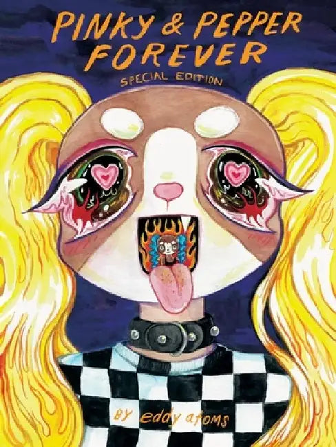 Pinky & Pepper Forever: Special Edition by Eddy Atoms