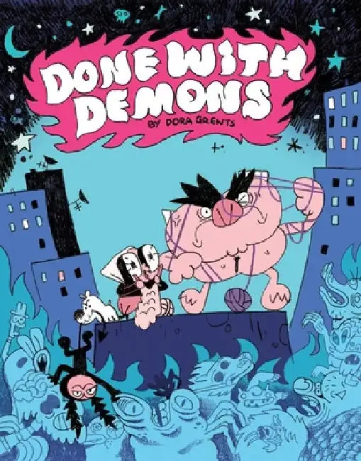 Done with Demons by Dora Grents