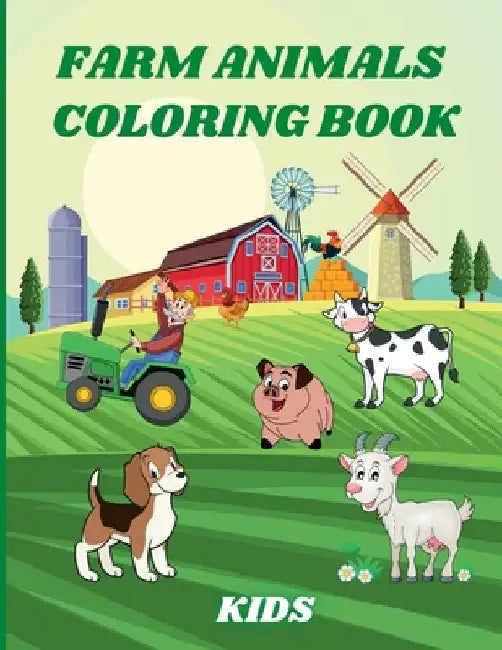 Farm Animals Coloring Book Kids: Happy Farm Animals with Beautiful Country Scenes. Country Animals like Horse, Cow, Goat, Chickens and Manny More. by Nikolas Norbert