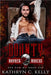 Bounty: Mayhem Makers (Red Rum MC) by Kathryn C. Kelly