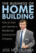The Business of Home Building by Jose M. Berlanga