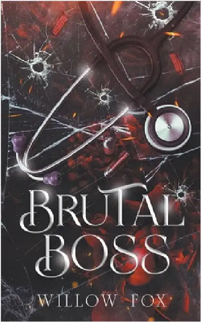 Brutal Boss by Willow Fox