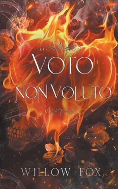 Voto Non Voluto by Willow Fox