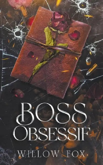 Boss Obsessif by Willow Fox
