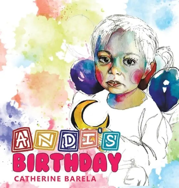 Andi's Birthday by Catherine Barela