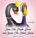 Sara The Purple Goose and Susan The Black Swan by Edith E. Parrish