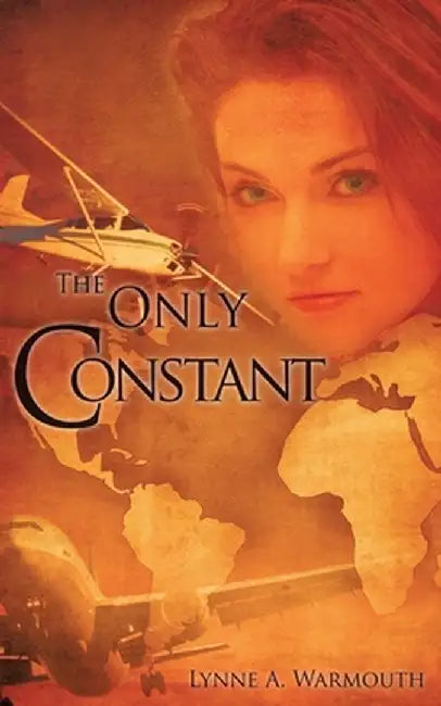 The Only Constant by Lynne A. Warmouth