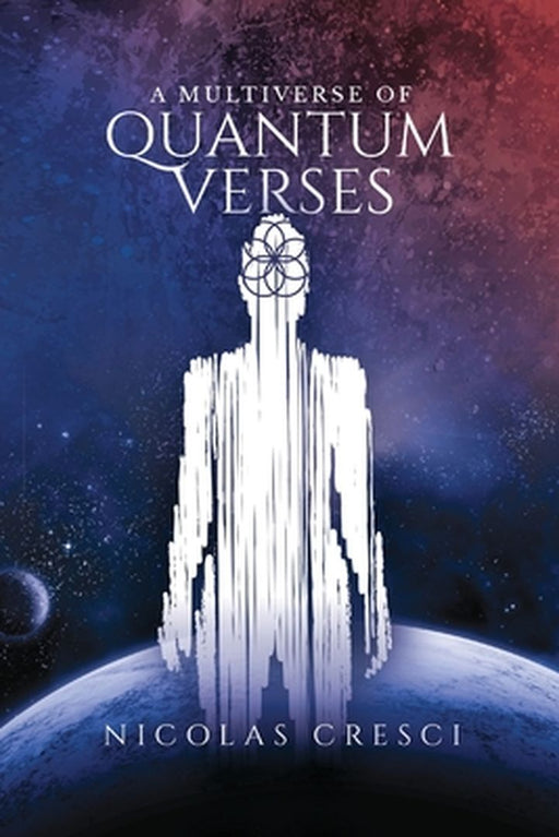 A Multiverse of Quantum Verses by Nicolas Cresci
