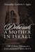 Deborah, a Mother In Israel: The Divine Response to a Decadent Society by Venerable Godwin I. Agbo