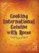 Cooking International Cuisine with Reese by Teresa A. Burnett