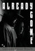 Already Gone by Leonard Phillip Wolfe