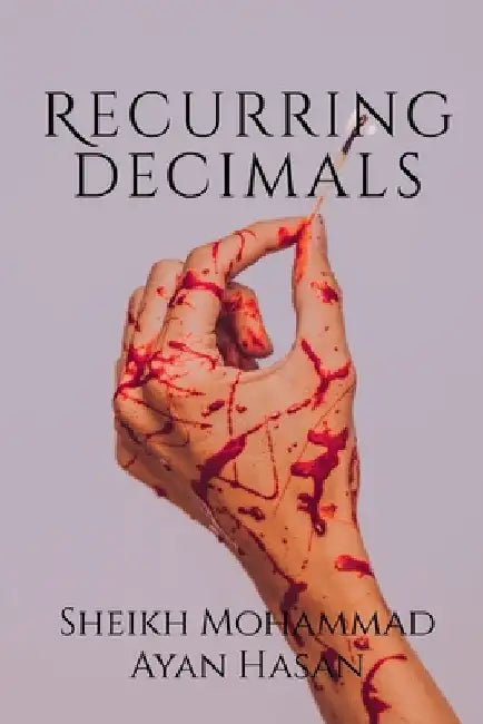 Recurring Decimals by Sheikh Ayan