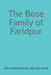 The Bose Family of Faridpur by Siva Bose