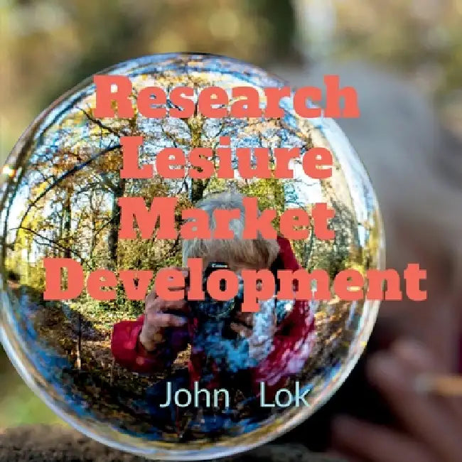 Research lesiure Market Development by John Lok