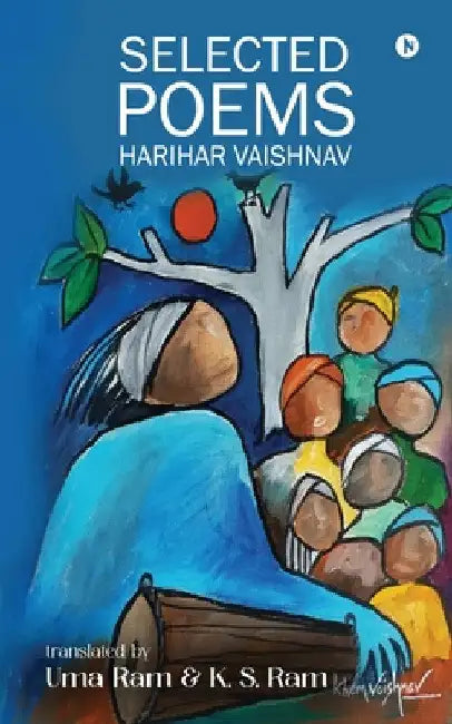 Selected Poems: Harihar Vaishnav by Uma Ram