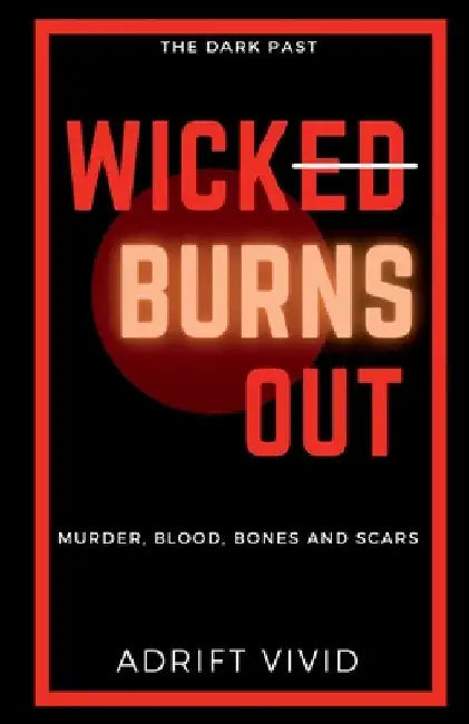 Wick Burns Out by Adrift Vivid