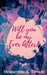 Will you be my Ever After ? by Himanshu Tiwari