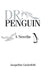 Dr. Penguin: A Novella by Jacqueline Lindenfeld