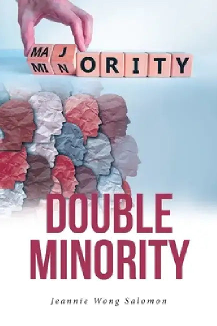 Double Minority by Jeannie Wong Salomon