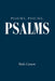 Psalms, Psalms, Psalms by Rick Corum