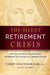The Silent Retirement Crisis: How You Can Build a Sustainable Retirement in a Potentially Broken System by Cindy Couyoumjian