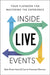 Inside Live Events: Your Playbook for Mastering the Experience by Bob Priest-Heck
