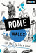 Moon Rome Walks: See the City Like a Local by Moon Travel Guides