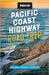 Moon Pacific Coast Highway Road Trip: California, Oregon & Washington by Ian Anderson