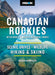 Moon Canadian Rockies: With Banff & Jasper National Parks: Scenic Drives, Wildlife, Hiking & Skiing by Andrew Hempstead, Moon Travel Guides
