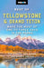 Moon Best of Yellowstone & Grand Teton: Make the Most of One to Three Days in the Parks by Becky Lomax, Moon Travel Guides