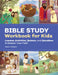 Bible Study Workbook for Kids: Lessons, Activities, Quizzes, and Questions to Deepen Your Faith by Jenny Ingram