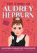 The Story of Audrey Hepburn: A Biography Book for New Readers by Natasha Wing