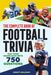 The Complete Book of Football Trivia: Test Your Knowledge with 700 Questions by Jerrett Holloway