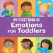 My First Book of Emotions for Toddlers by Orlena Kerek