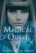 Magical Quest by Barbara Donlon Bradley