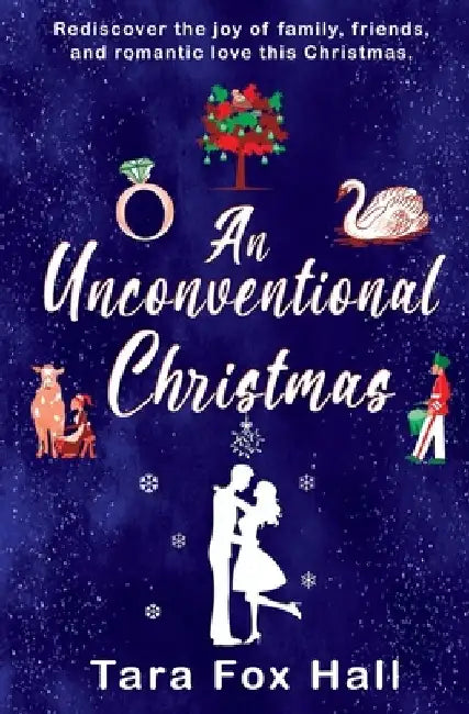 An Unconventional Christmas by Tara Fox Hall