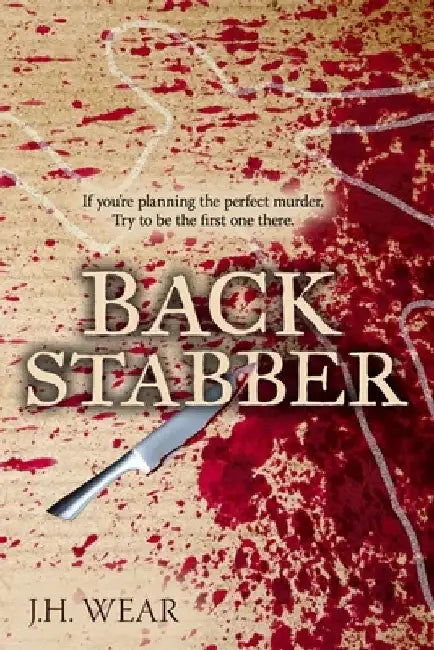 Back Stabber by J. H. Wear
