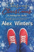 Chasing Christmas: A Holiday-ish Novel by Alex Winters